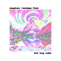The Big Idea (Seealpsee)