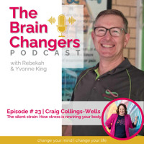 Ep 23 | The silent strain - How stress is rewiring your body (with Craig Collings-Wells)