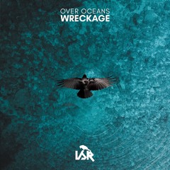 IRON045 Wreckage - Over Oceans LP - Out Now!