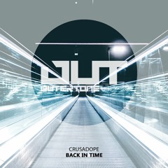 Crusadope - Back In Time (32bit) [Outertone Free Release]