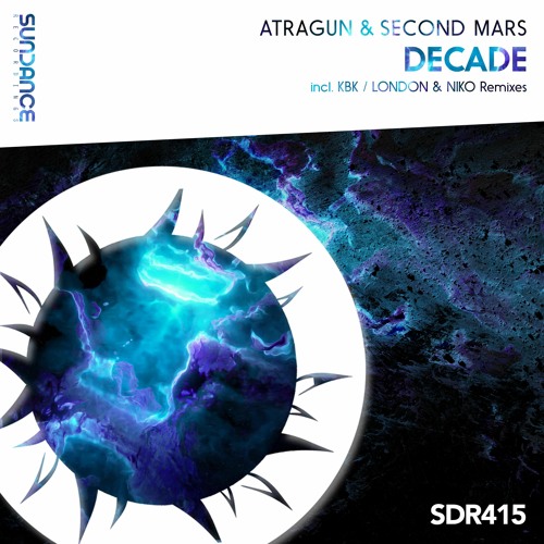 Atragun & Second Mars - Decade (Original Mix)