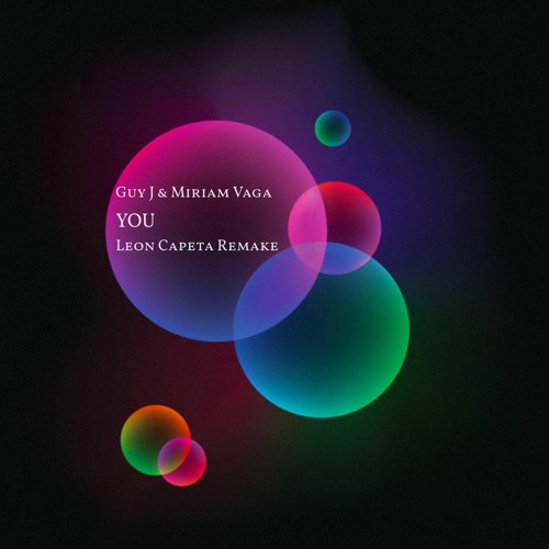 Guy J & Miriam Vaga - You (Leon Capeta Unofficial Remake)FREE DOWNLOAD
