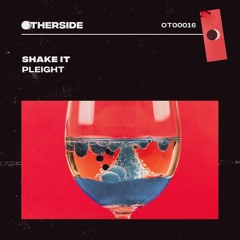 Pleight - Shake It (Extended Mix)