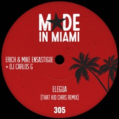 Erich & Mike Ensastigue + DJ Carlos G - Elegua (That Kid Chris Remix)