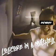 lolicore in a nutshell