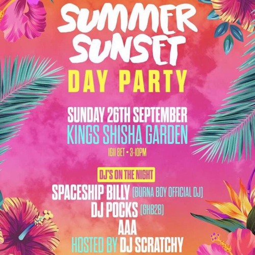 #SummerSunset Day Party Bashment Mixed By @DJSCRATCHY_