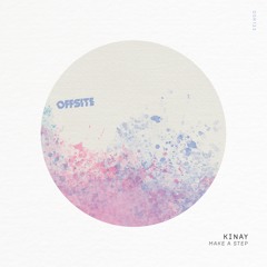 Kinay - Make A Step (Original Mix)
