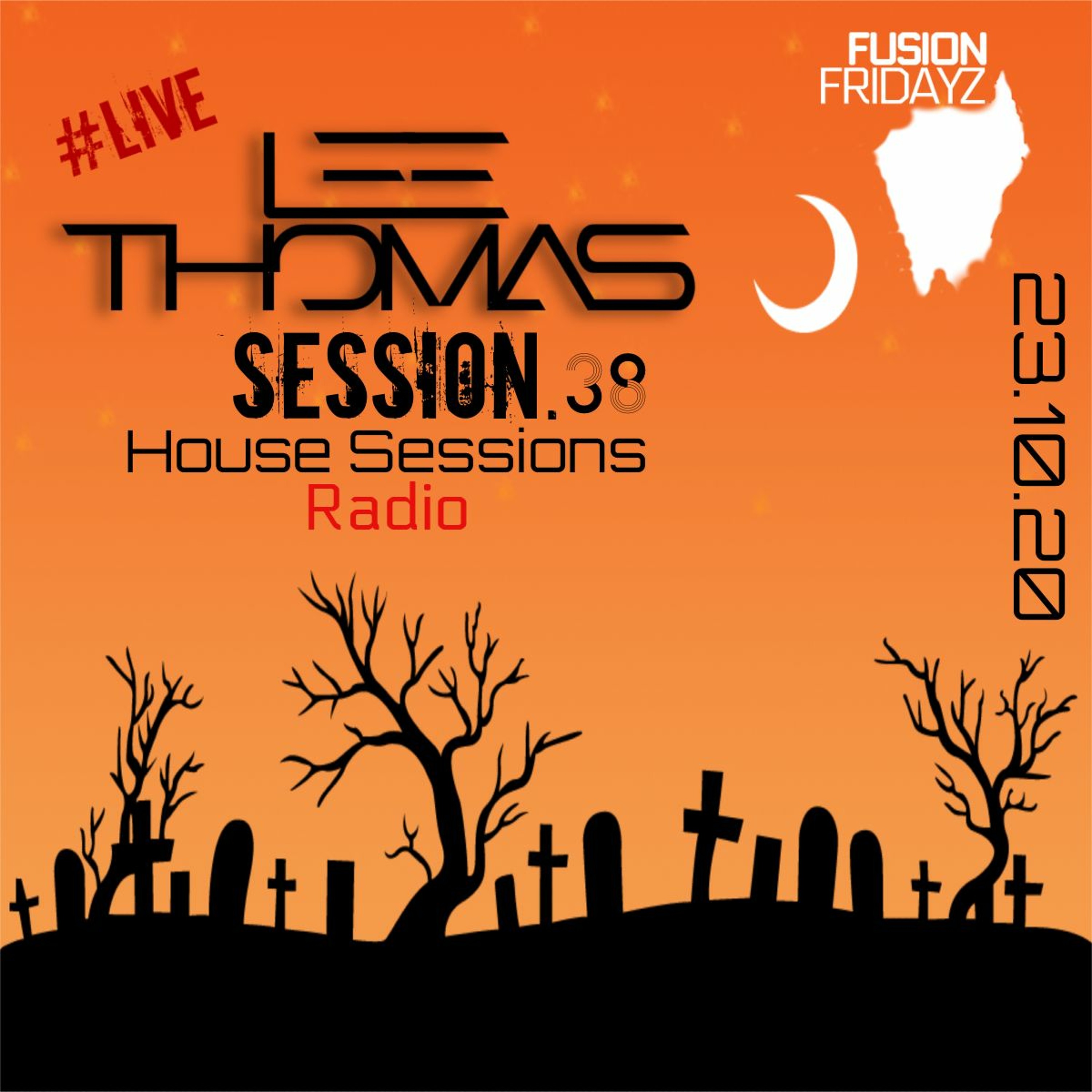 House Sessions Radio Vol 38 #FFZ #LIVE #QLR 23.10.20 episode artwork