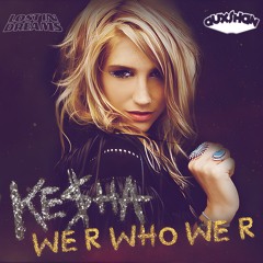 Kesha vs. Vaance - We R Who We R (Auxshan's 'Something Good' Edit)