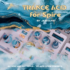 TRANCE ACID for Spire by JKSOUND