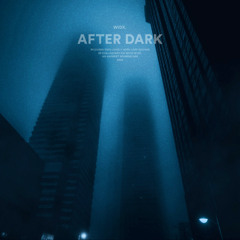 widx. - after dark