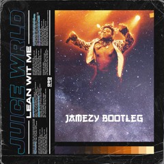 Juice Wrld - Lean Wit Me (Jamezy Bootleg) ~ [Free Download]