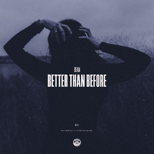 DEAN - Better Than Before (Radio Edit) [Forever Young Recordings]