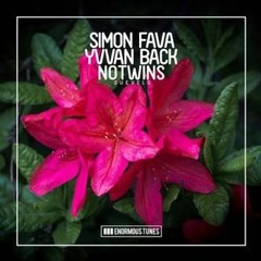 Simon Fava, Yvvan Back & Notwins - Suevelo (Extended Mix) [Enormous Tunes]