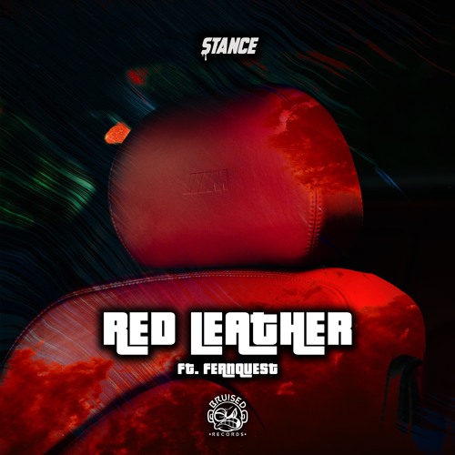 Stance - Red Leather Ft. Fernquest [FREE DL]