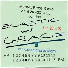 Montez Press Radio (NY, 28/04/22)