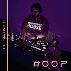 Dy Saints - Oziris Radio #007