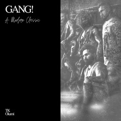 GANG!