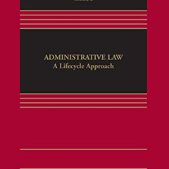 DOWNLOAD EBOOK 📪 Administrative Law: A Lifecycle Approach [Connected eBook] (Aspen C