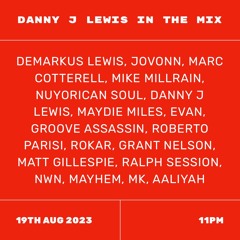 Danny J Lewis In The Mix 18th August 2023