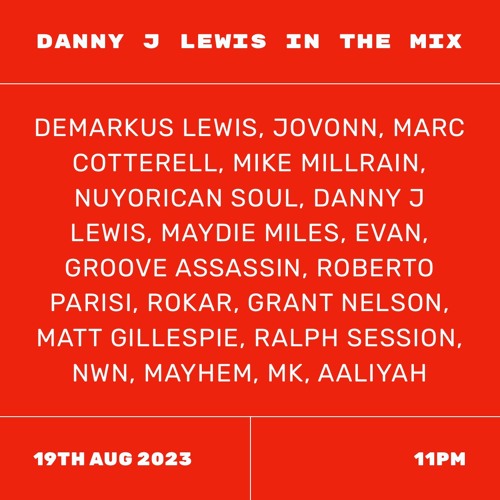 Danny J Lewis In The Mix 18th August 2023