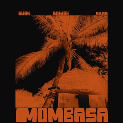 Mombasa /w Ajak (bob)