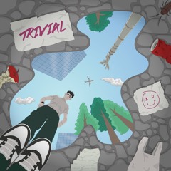 Trivial
