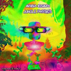 ArBa ENaim - JUNGLE PHYSICS(145 Bpm)