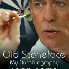 Read/Download Old Stoneface - My Autobiography BY : John Lowe