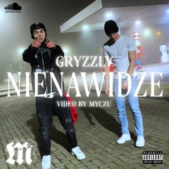 Gryzzly - NIENAWIDZE prod.naurabeats