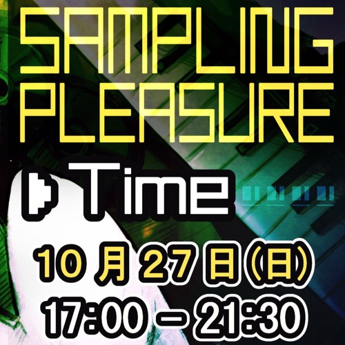 SAMPLING PLEASURE(2024.10.28)再現Mix改