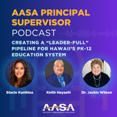 Creating a “Leader-Full” Pipeline for Hawaii’s PK-12 Education System