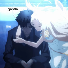 Gentle