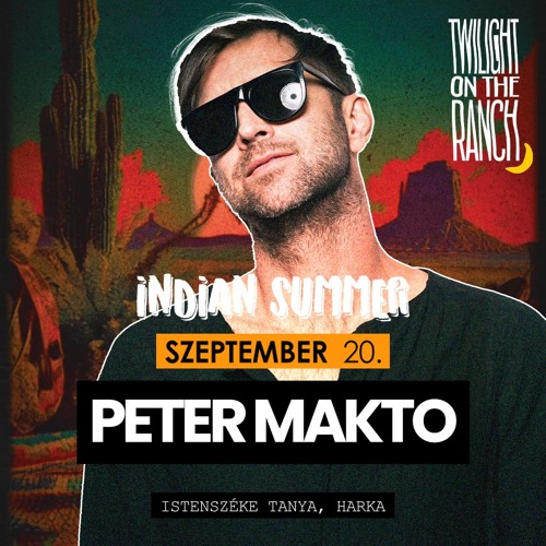 Peter Makto - Twilight On The Ranch • Indian Summer Live DJ Set (20.09.2025)