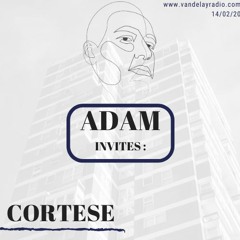 Adam Invites: Cortese (14/02/20)