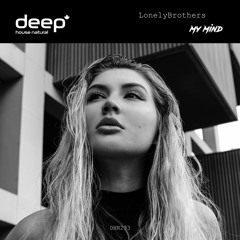 LonelyBrothers - My Mind (Original Mix) DHN233