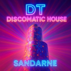 DT Discomatic House