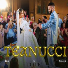 Tea Tairovic X Nucci - TeaNucci   TOTE 2024