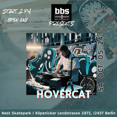 HOVERCAT B2B PLUGIN EARS (modern Jungle set) / BBS @ NEST SKATEPARK BERLIN 05.10.2024