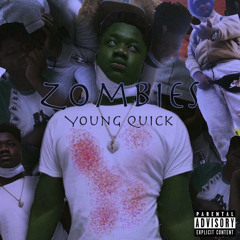 YOUNG QUICK-ZOMBIES