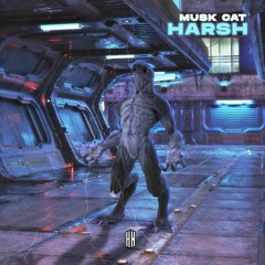 Musk Cat - Harsh [HN Release]