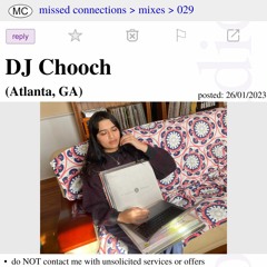 029 - Missed Connections w/ DJ Chooch