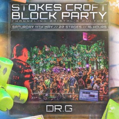 Dr.G - Recorded at Stokes Croft Block Party - May 2024