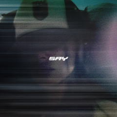 Say