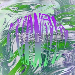 I WANT IT [for Moonboy contest]