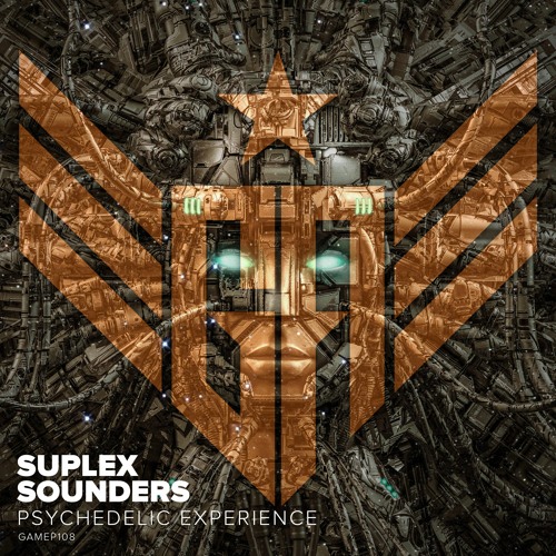 Suplex Sounders - PSYCHEDELIC EXPERIENCE (Original Mix) Out Now Global Army!!