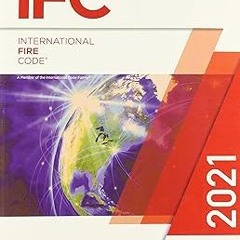 ❤PDF✔ 2021 International Fire Code (International Code Council Series)