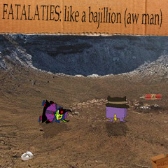 FATALITIES: like a bajillion (aw man) //Deltarune: The 6Same Other Puppet\\