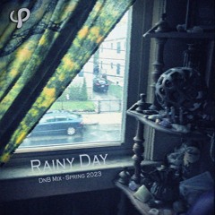 Rainy Day DnB Mix - Spring 2023