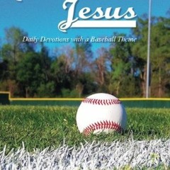 ACCESS EPUB KINDLE PDF EBOOK Catching Jesus: Daily Devotions with a Baseball Theme by  Amy McNeill �